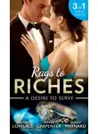 Джанис Мейнард - Rags To Riches: A Desire To Serve: The Paternity Promise / Stolen Kiss From a Prince / The Maid's Daughter