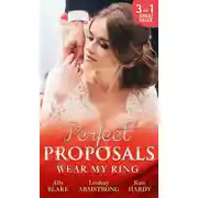 Постер книги Wear My Ring: The Secret Wedding Dress / The Millionaire's Marriage Claim