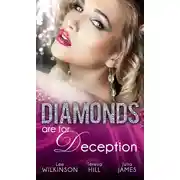 Постер книги Diamonds are for Deception: The Carlotta Diamond / The Texan's Diamond Bride / From Dirt to Diamonds