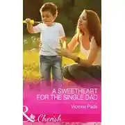 Постер книги A Sweetheart for the Single Dad