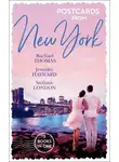 Rachael Thomas - Postcards From New York: A Child Claimed by Gold / A Debt Paid in the Marriage Bed / A Dangerously Sexy Secret
