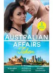 Miranda Lee - Australian Affairs: Taken: Taken Over by the Billionaire / An Unlikely Bride for the Billionaire / Hired by the Brooding Billionaire