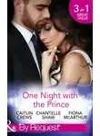 Шантель Шоу - One Night With The Prince: A Royal Without Rules