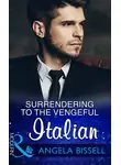 Angela Bissell - Surrendering To The Vengeful Italian