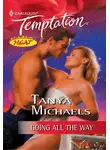 Tanya Michaels - Going All the Way