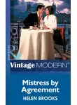HELEN BROOKS - Mistress by Agreement