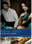 India Grey - Craving the Forbidden