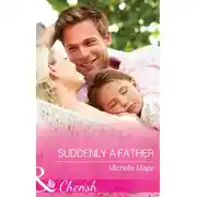 Постер книги Suddenly a Father