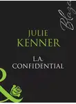 Julie Kenner - L.A. Confidential
