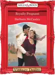 Barbara McCauley - Royally Pregnant