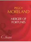 Peggy Moreland - Merger Of Fortunes