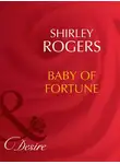 Shirley Rogers - Baby Of Fortune