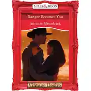 Постер книги Danger Becomes You
