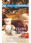 Jacqueline Diamond - The Surprise Holiday Dad