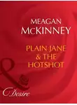Meagan McKinney - Plain Jane and The Hotshot