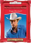 Peggy Moreland - The Texan's Convenient Marriage