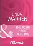 Linda Warren - The Truth About Jane Doe