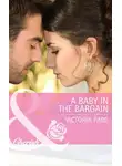 Victoria Pade - A Baby in the Bargain