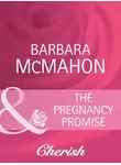 Barbara McMahon - The Pregnancy Promise