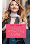 Christy McKellen - A Contract, A Wedding, A Wife?