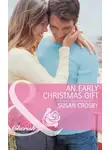 Susan Crosby - An Early Christmas Gift