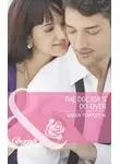 Karen Templeton - The Doctor's Do-Over