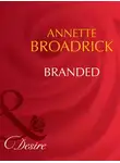 Annette Broadrick - Branded