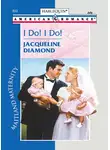 Jacqueline Diamond - I Do! I Do!