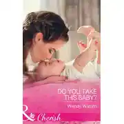Постер книги Do You Take This Baby?