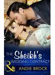 Andie Brock - The Sheikh's Wedding Contract