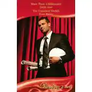 Постер книги More Than a Millionaire / The Untamed Sheikh: More Than a Millionaire / The Untamed Sheikh