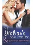 Jennifer Hayward - The Italian's Deal for I Do