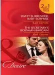 Ред Гарнье - Sweet Surrender, Baby Surprise / The Secretary’s Bossman Bargain: Sweet Surrender, Baby Surprise / The Secretary’s Bossman Bargain