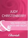 Judy Christenberry - Snowbound With Mr Right