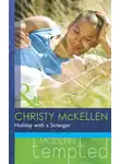 Christy McKellen - Holiday with a Stranger