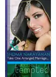 Шома Нараянан - Take One Arranged Marriage...