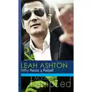 Постер книги Why Resist a Rebel?