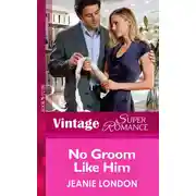 Постер книги No Groom Like Him
