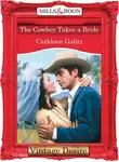 Cathleen Galitz - The Cowboy Takes A Bride