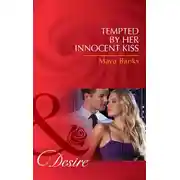 Постер книги Tempted by Her Innocent Kiss
