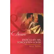 Постер книги Enticed by His Forgotten Lover