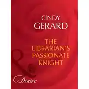 Постер книги The Librarian's Passionate Knight