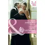 Постер книги The Texan's Diamond Bride: The Texan's Diamond Bride / The Texas Tycoon's Christmas Baby