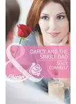 Stacy Connelly - Darcy and the Single Dad