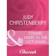 Постер книги Coming Home To The Cattleman