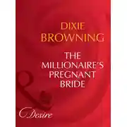 Постер книги The Millionaire's Pregnant Bride