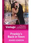 Jeanie London - Frankie's Back in Town