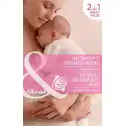 Постер книги The Doctor's Pregnant Bride? / The Texas Billionaire's Baby: The Doctor's Pregnant Bride? / Baby By Surprise