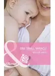 Melissa James - One Small Miracle