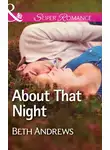 Beth Andrews - About That Night